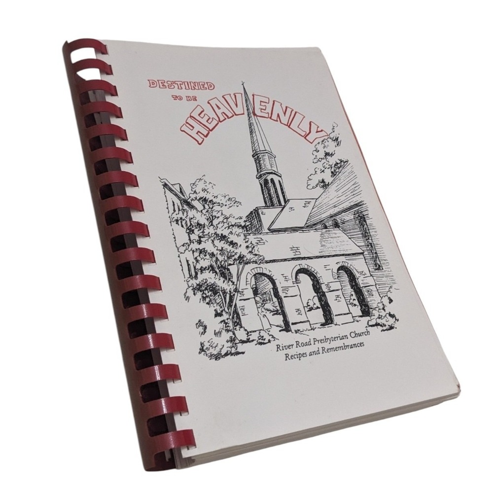 Destined To Be Heavenly River Road Presbyterian Church Cookbook 1998‎ Spiral